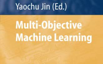 Multi-Objective Machine Learning (Studies in Computational Intelligence, 16)