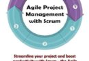 Agile Project Management with Scrum: Streamline your project and boost productivity with Scrum – the Agile methodology for effective Project Management