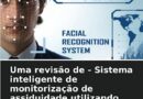 Uma revisão de – Sistema inteligente de monitorização de assiduidade utilizando Raspberry Pi: Reconhecimento de rostos (Portuguese Edition)