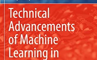 Technical Advancements of Machine Learning in Healthcare (Studies in Computational Intelligence)