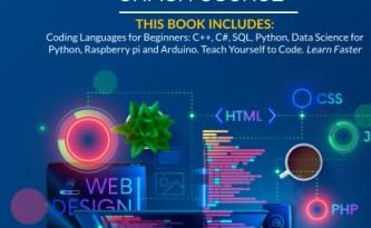Computer Programming Crash Course: 7 Books in 1- Coding Languages for Beginners: C++, C#, SQL, Python, Data Science for Python, Raspberry pi and Arduino. Teach Yourself to Code. Learn Faster.